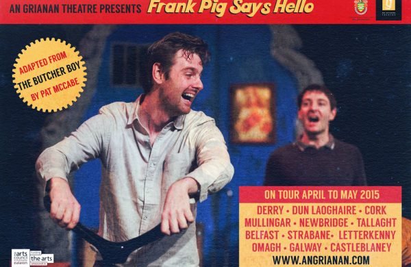 Pat McCabe’s Frank Pig Says Hello on tour 2015.