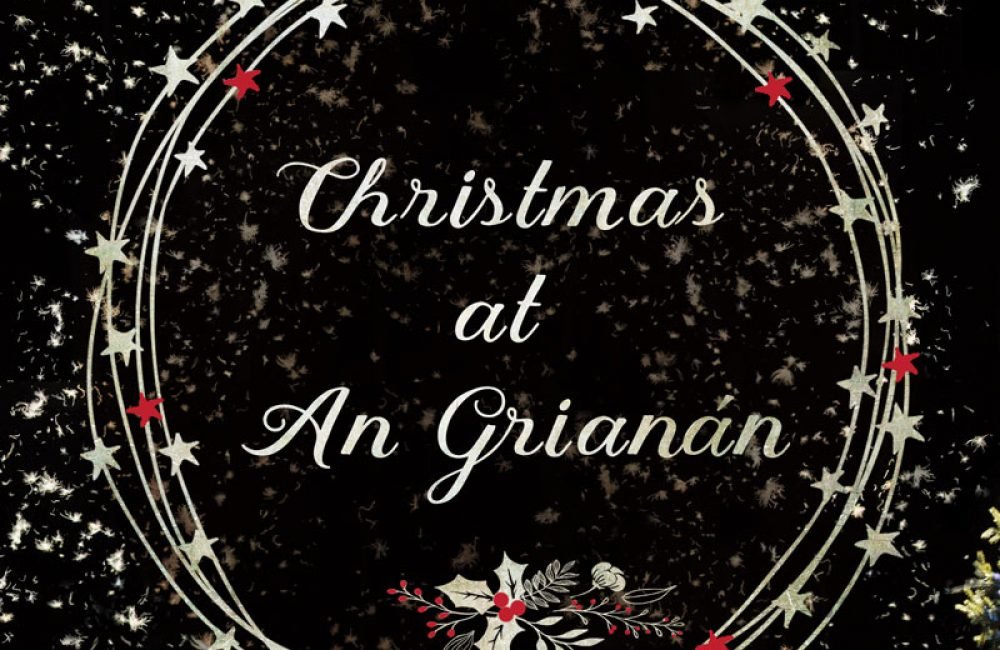 Christmas at An Grianan