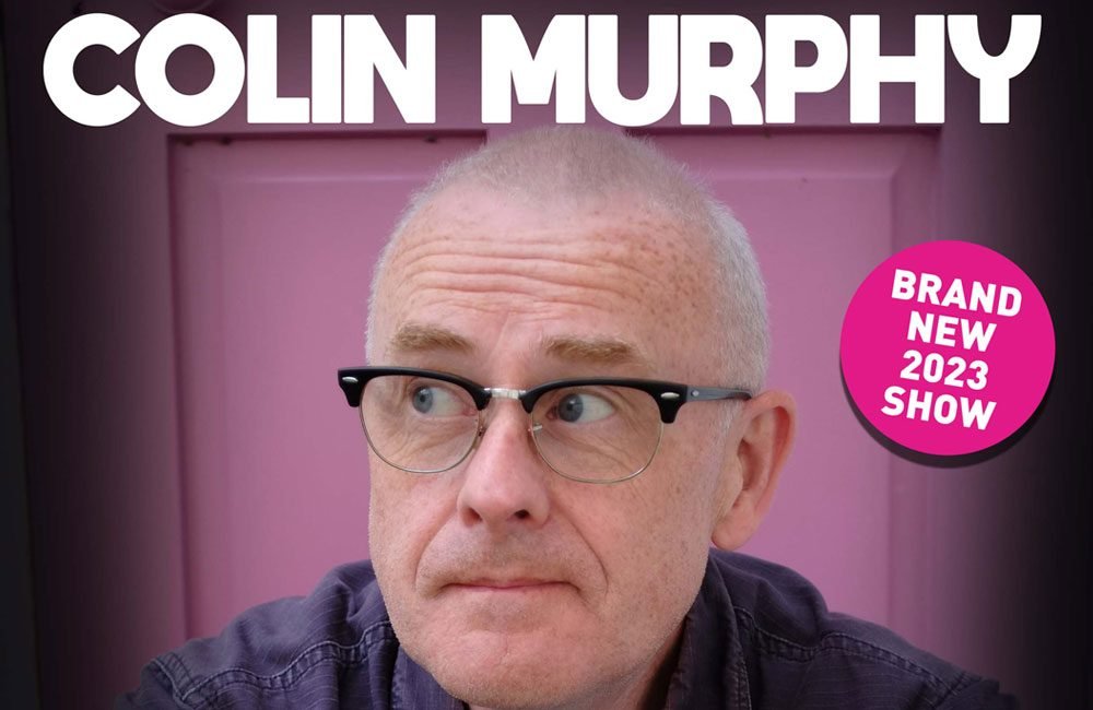 Comedian Colin Murphy returns with his new show WHATCHAMACOLIN
