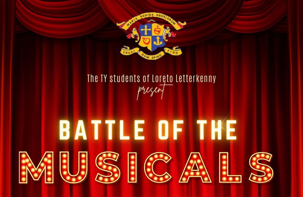 The TY students of Loreto Secondary School go head to head in their Battle of the Musicals
