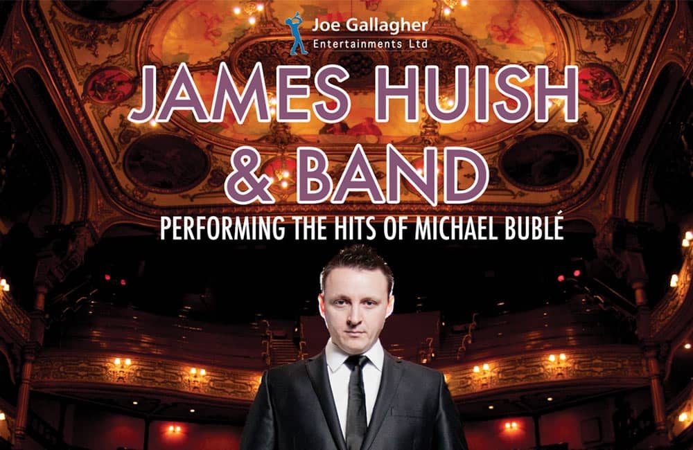 CANCELLED: James Huish - Performing the hits of Michael Buble - An ...