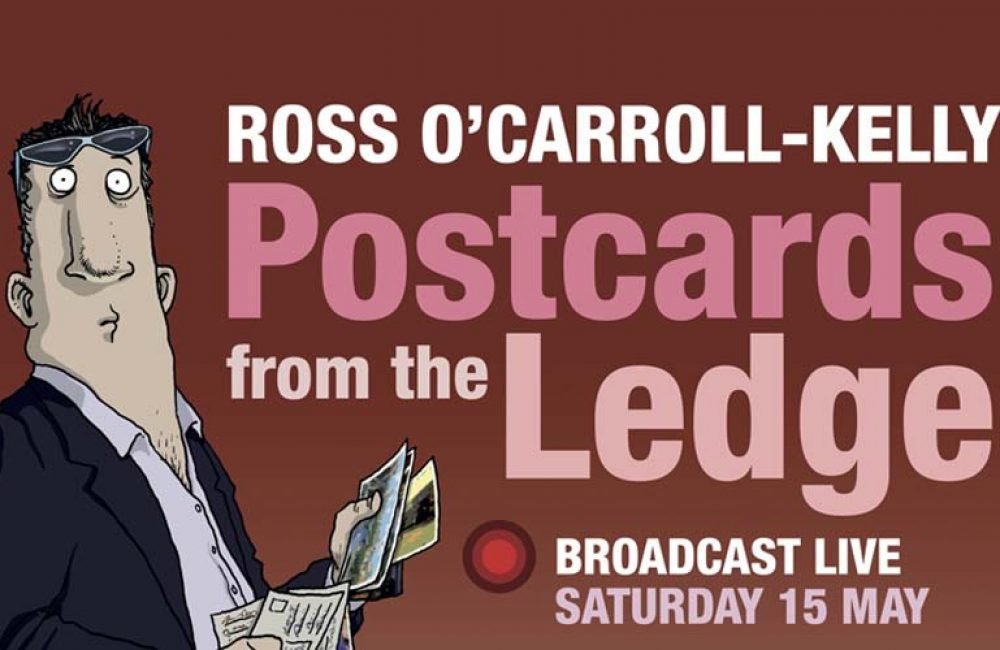 Ross O’Carroll-Kelly in Postcards from the Ledge