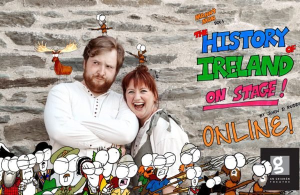 Manny Man Does the History of Ireland on Stage Online - streaming 19 to 25 October 2020